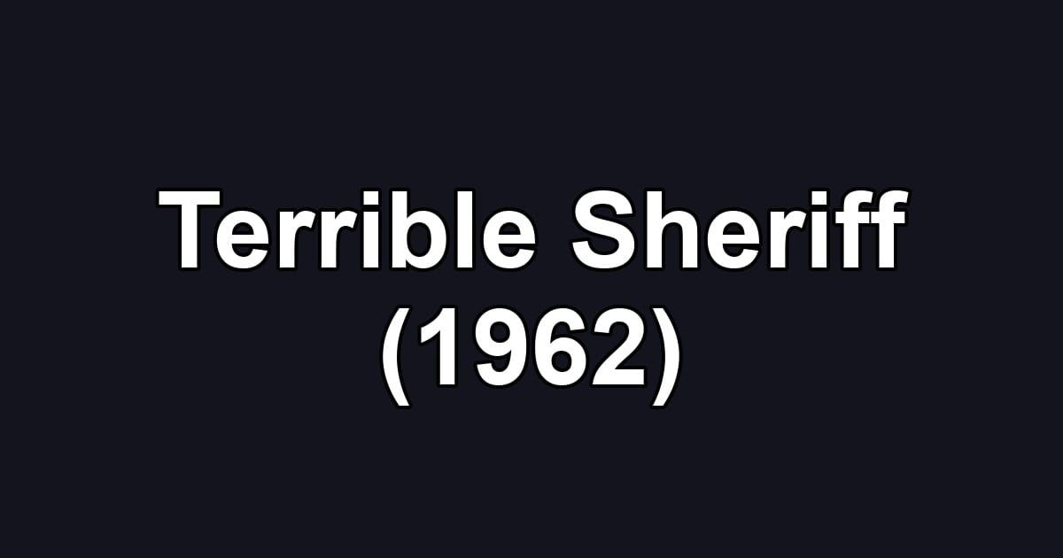 Terrible Sheriff (1962)
