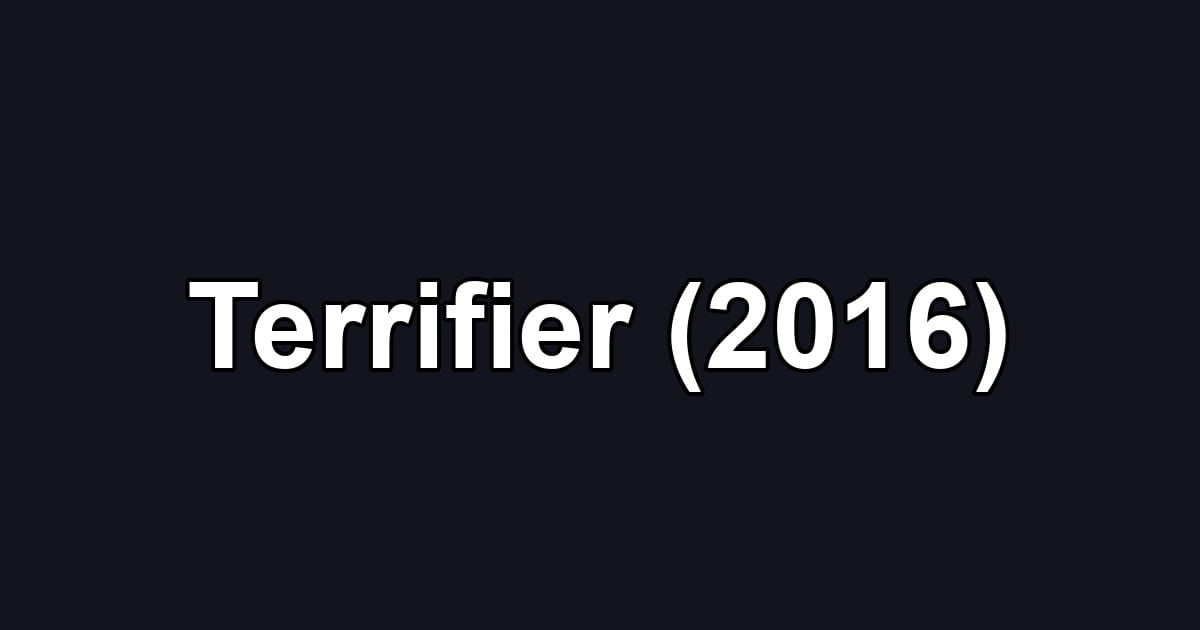 Terrifier (2016)
