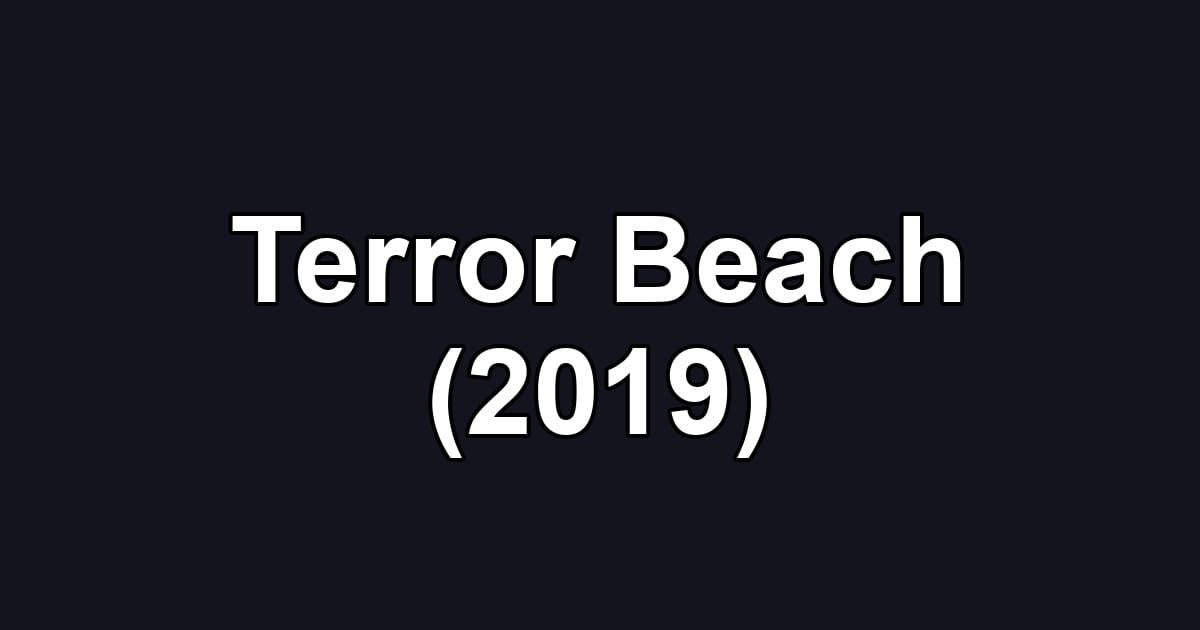 Terror Beach (2019)
