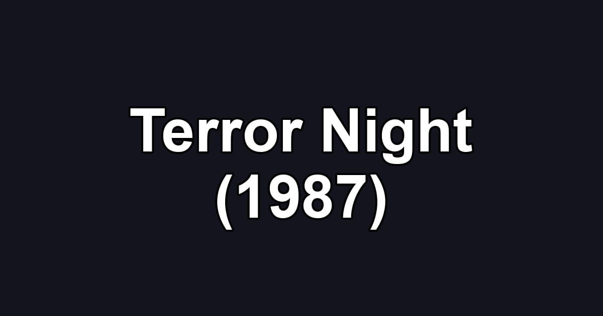 Terror Night (1987)
