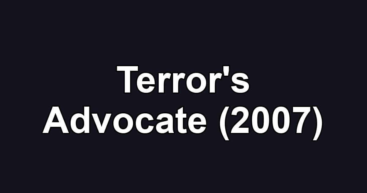 Terror's Advocate (2007)