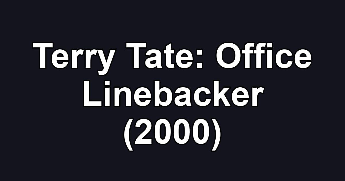 Terry Tate: Office Linebacker (2000)