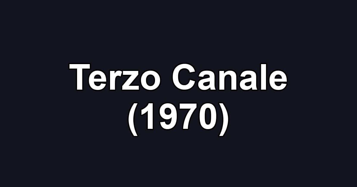 Terzo Canale (1970)