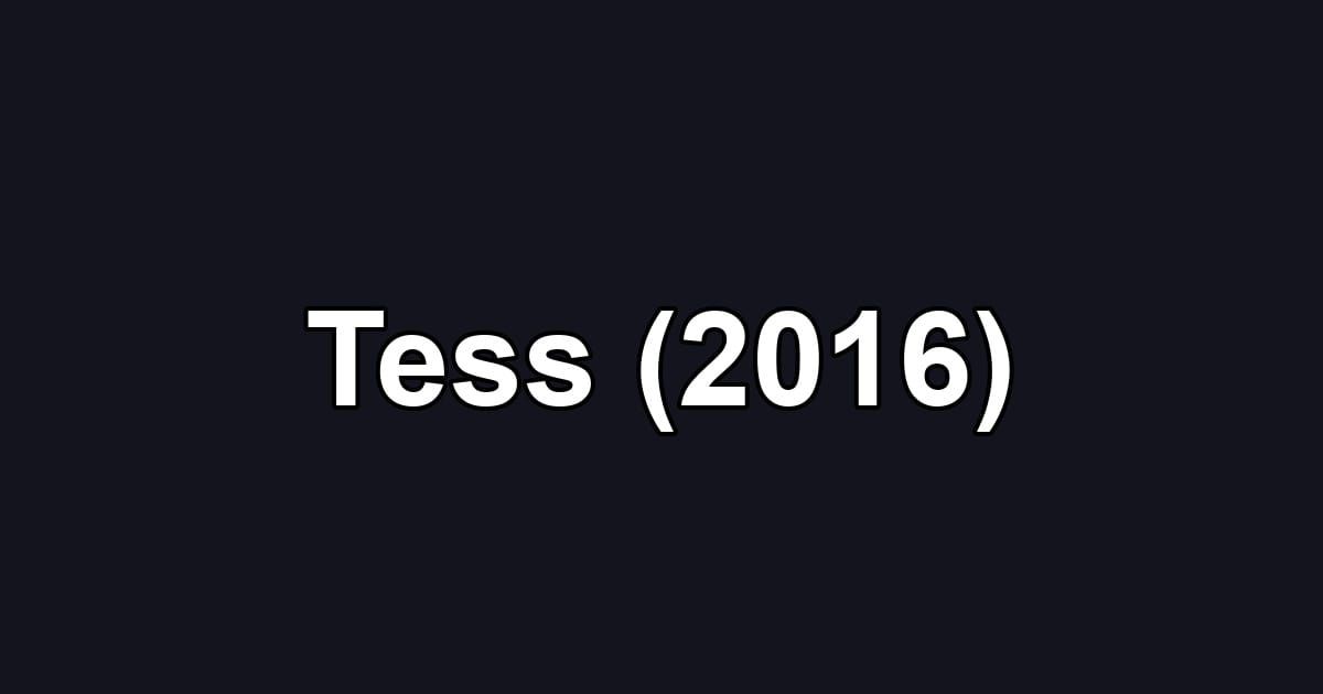 Tess (2016)