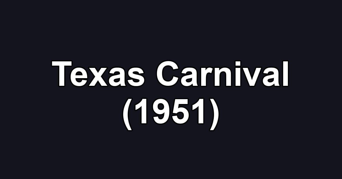 Texas Carnival (1951)