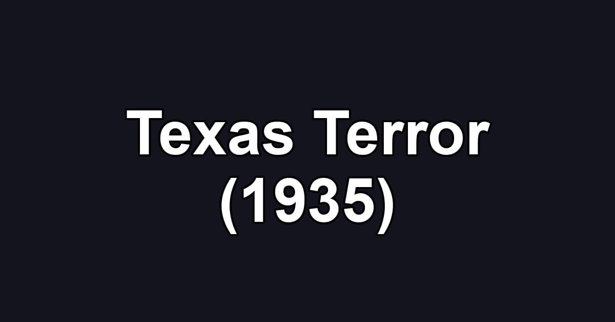 Texas Terror (1935)