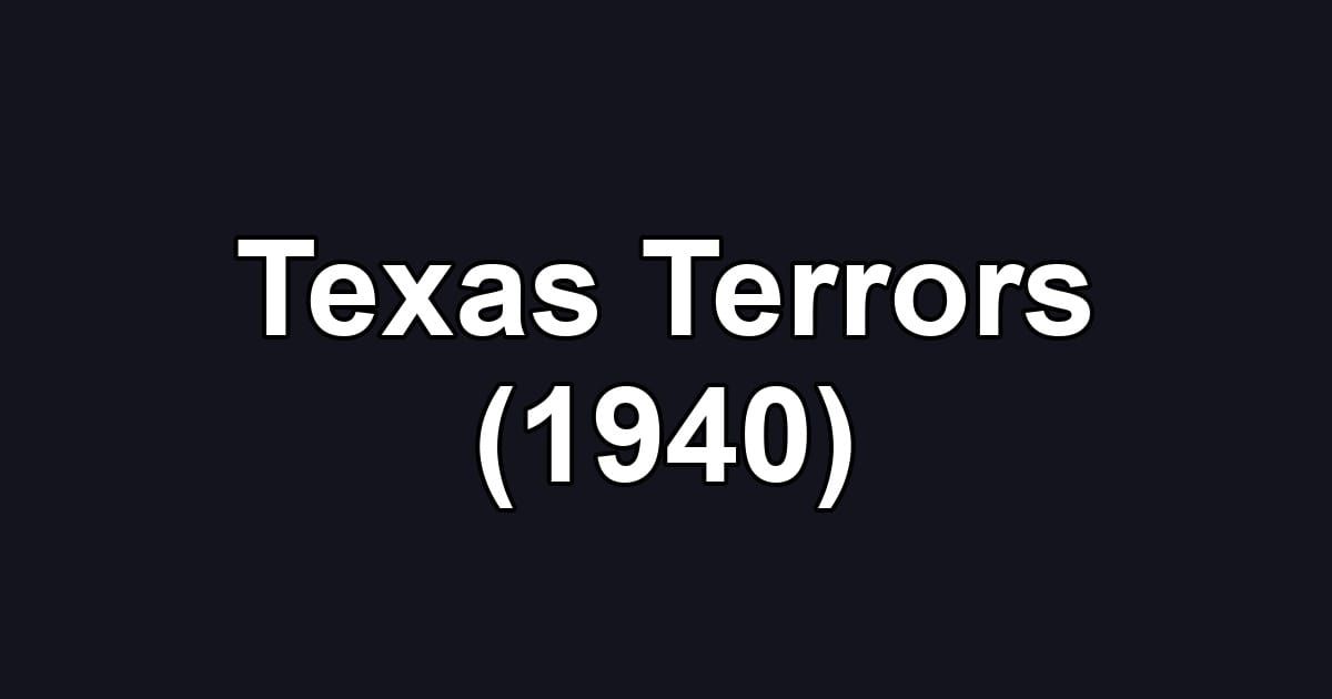Texas Terrors (1940)