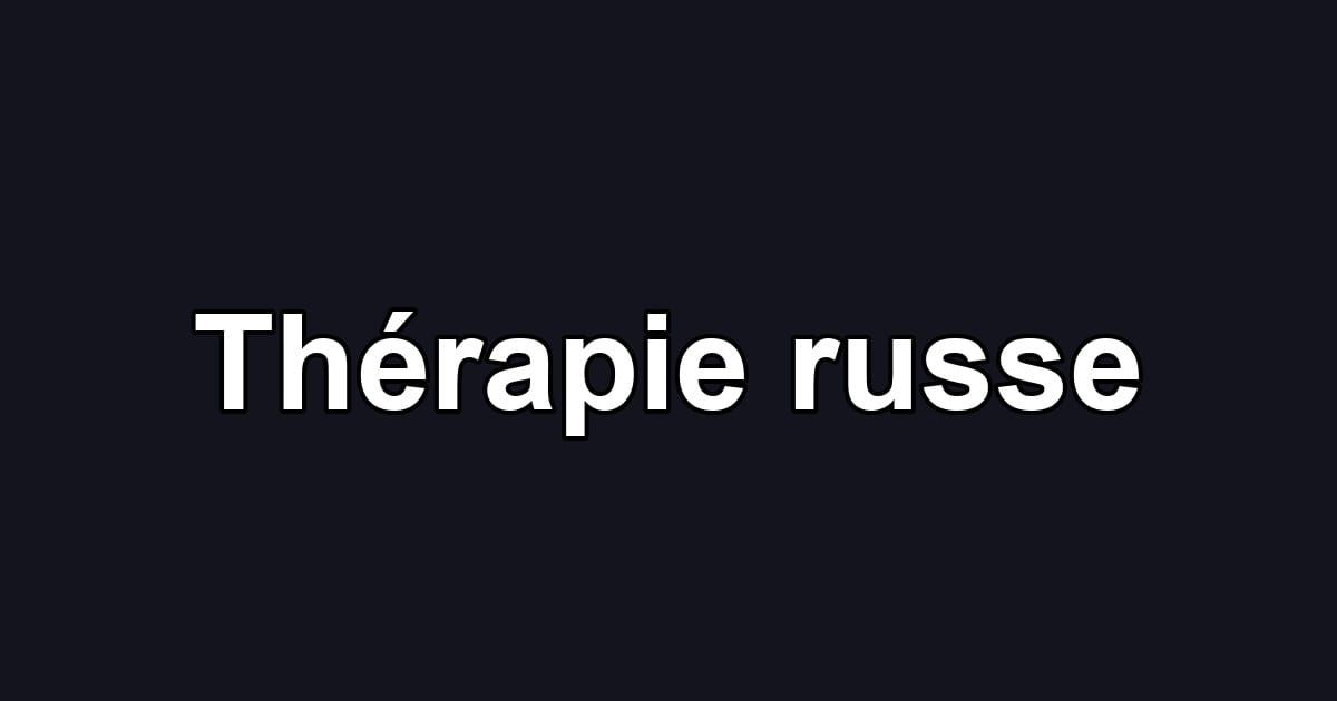 Thérapie russe