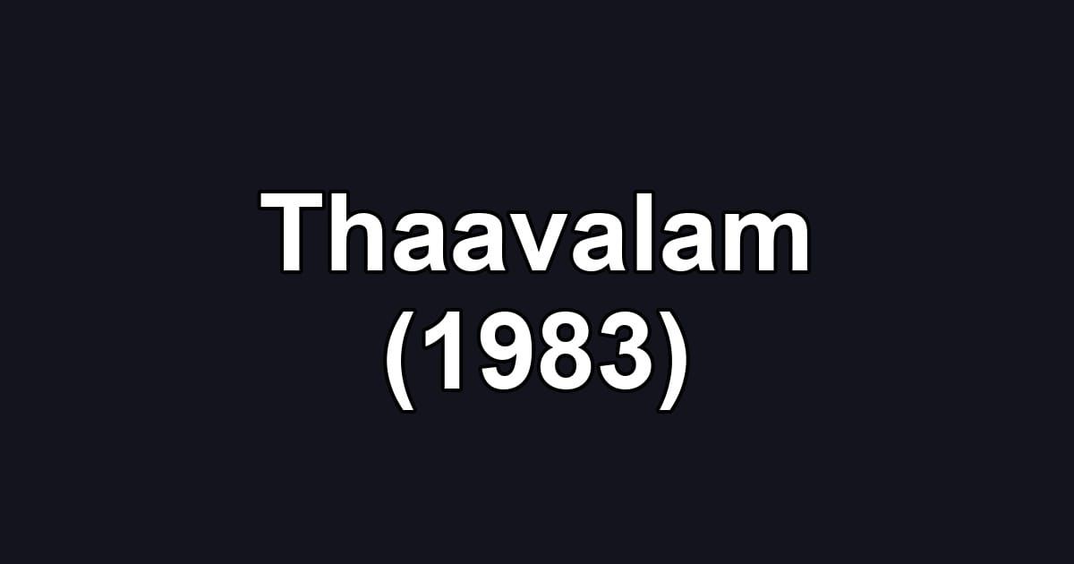 Thaavalam (1983)