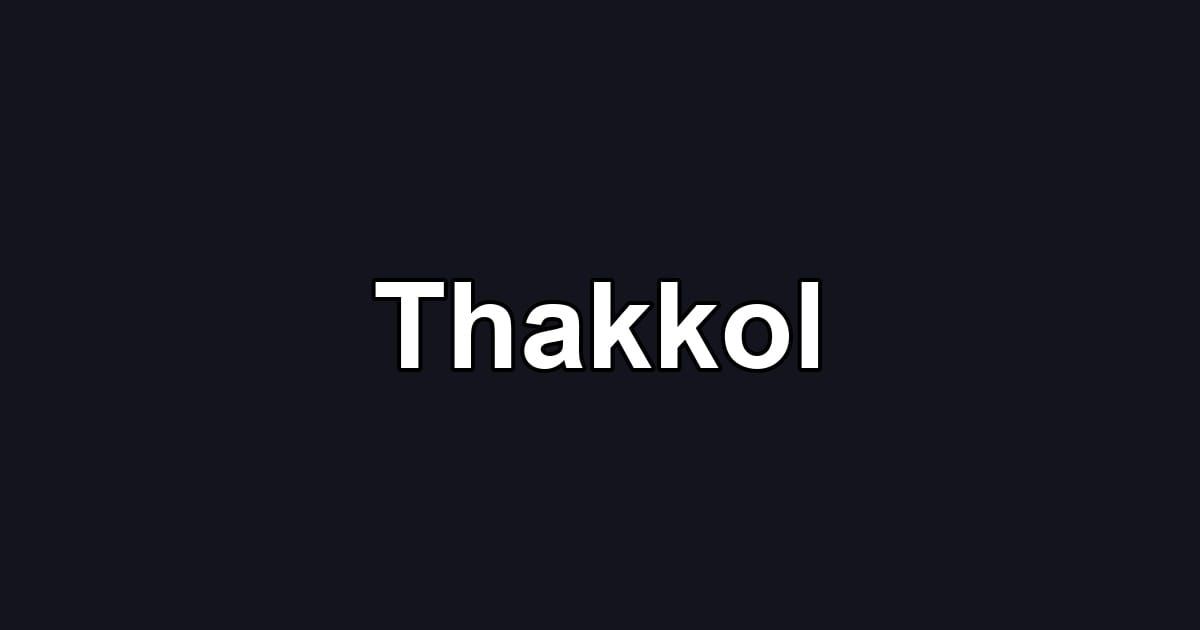 Thakkol