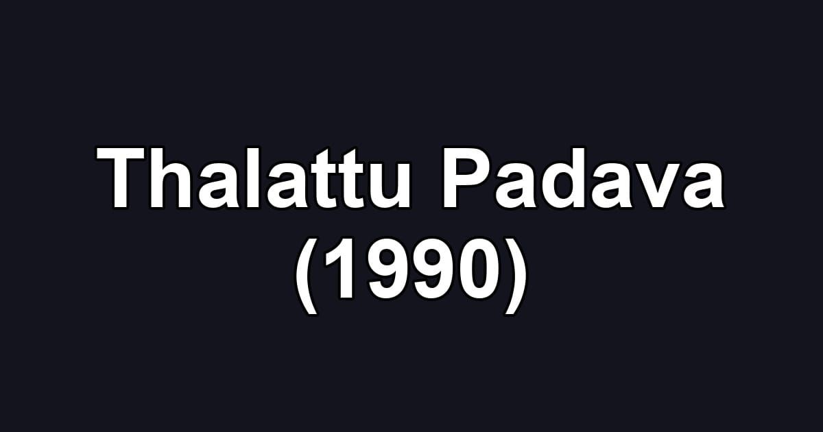 Thalattu Padava (1990)