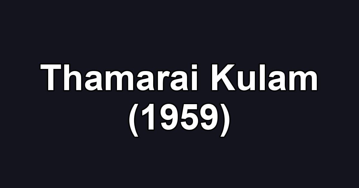 Thamarai Kulam (1959)
