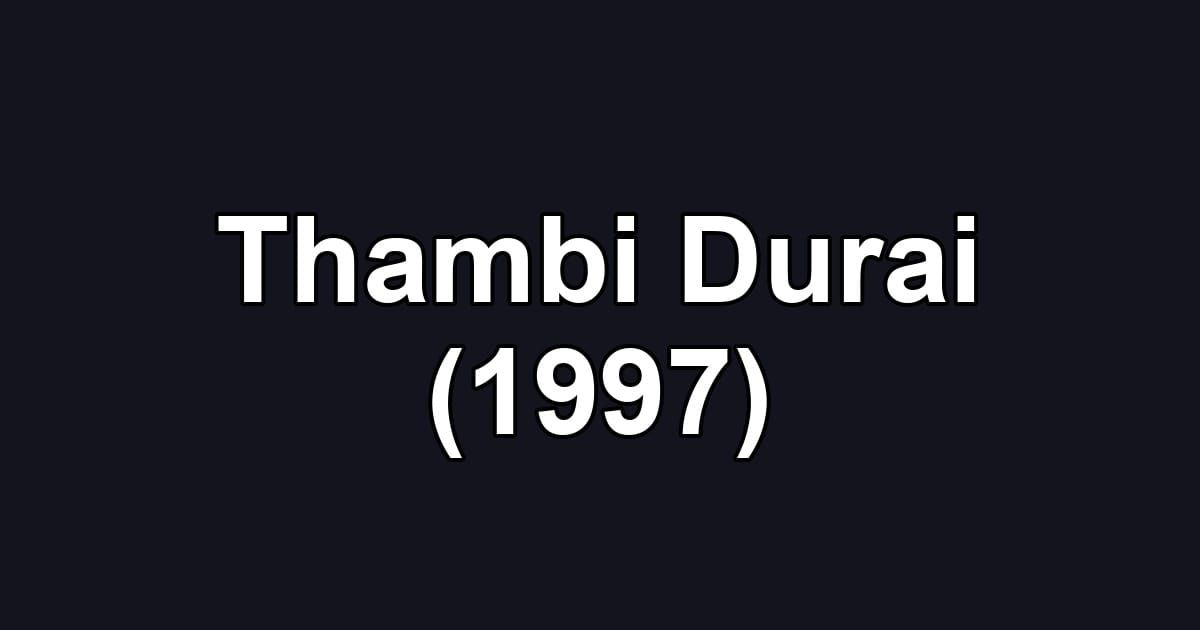 Thambi Durai (1997)