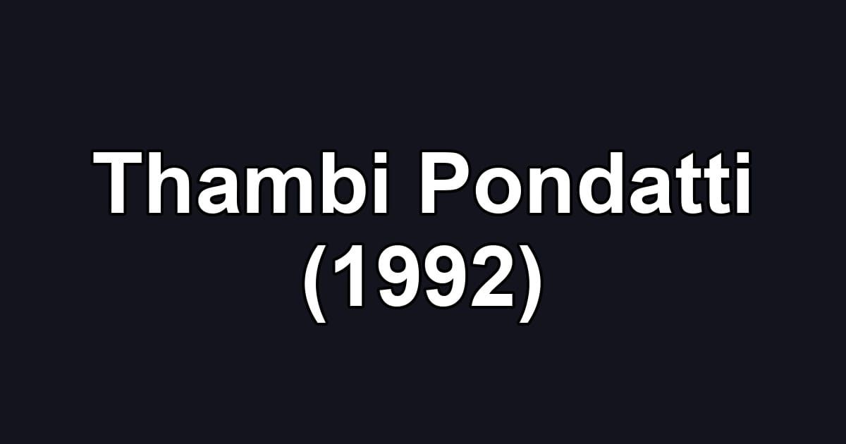 Thambi Pondatti (1992)