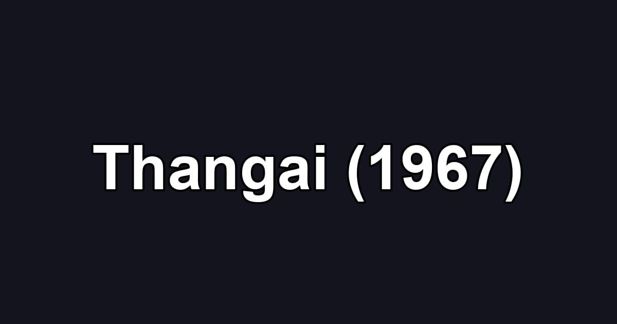 Thangai (1967)