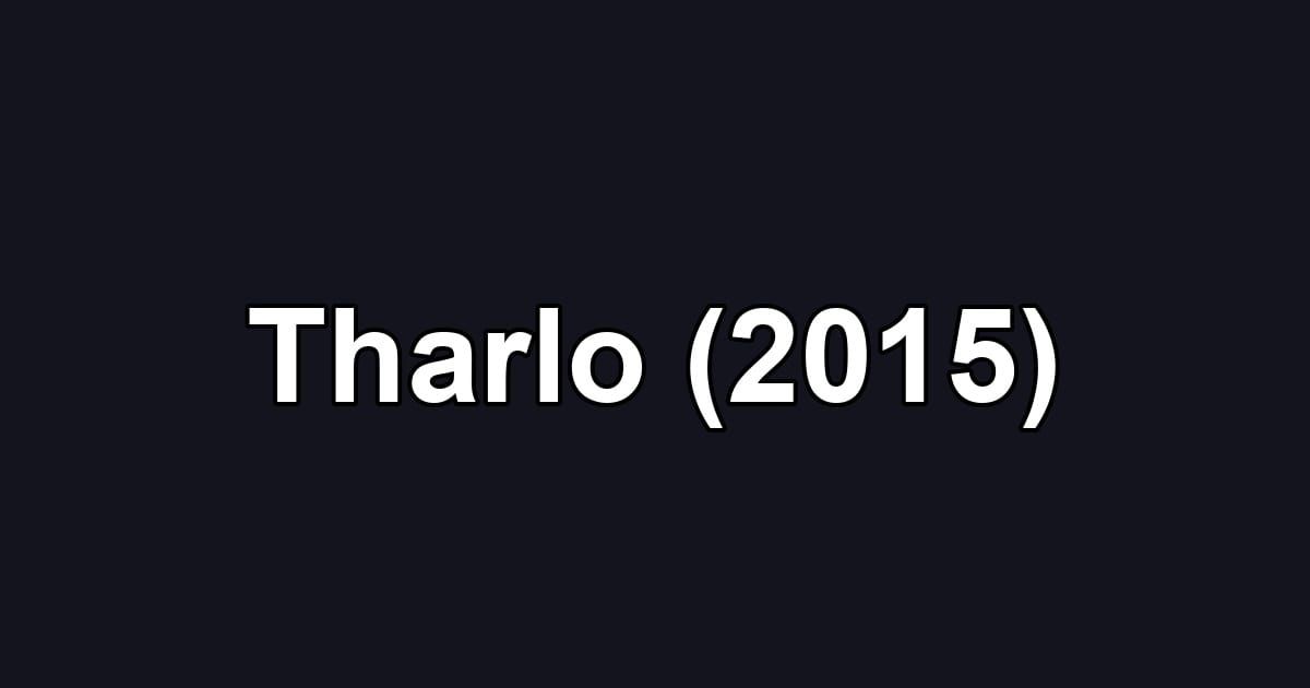 Tharlo (2015)