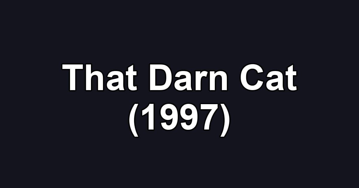 That Darn Cat (1997)