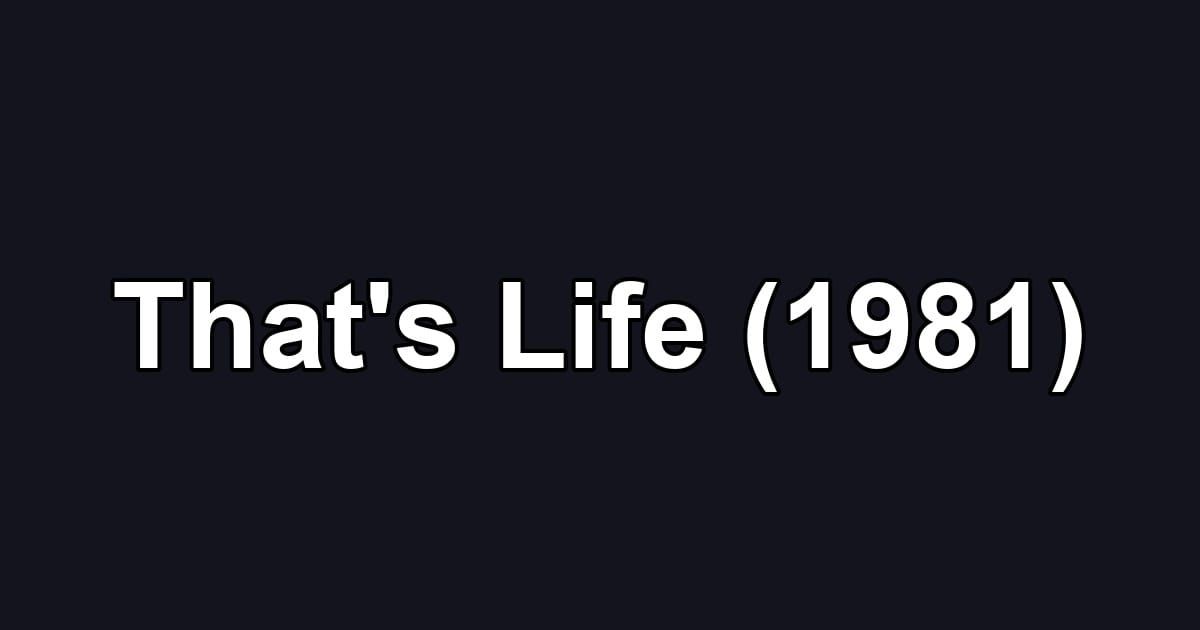 That's Life (1981)