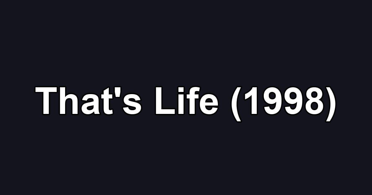 That's Life (1998)
