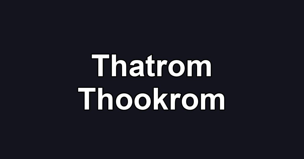 Thatrom Thookrom