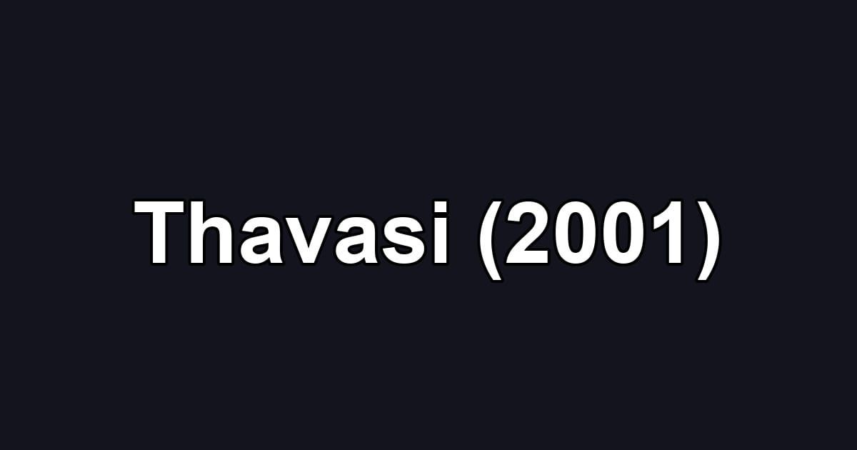Thavasi (2001)