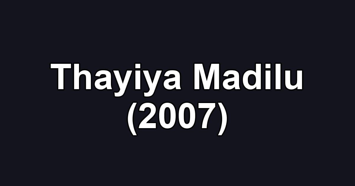 Thayiya Madilu (2007)