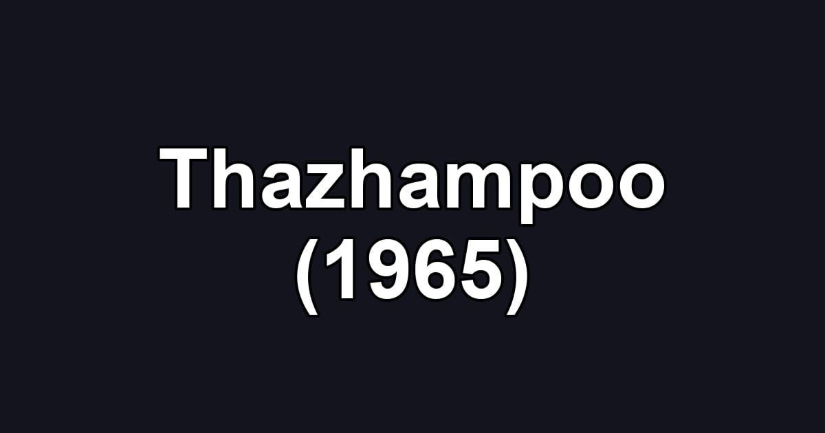 Thazhampoo (1965)