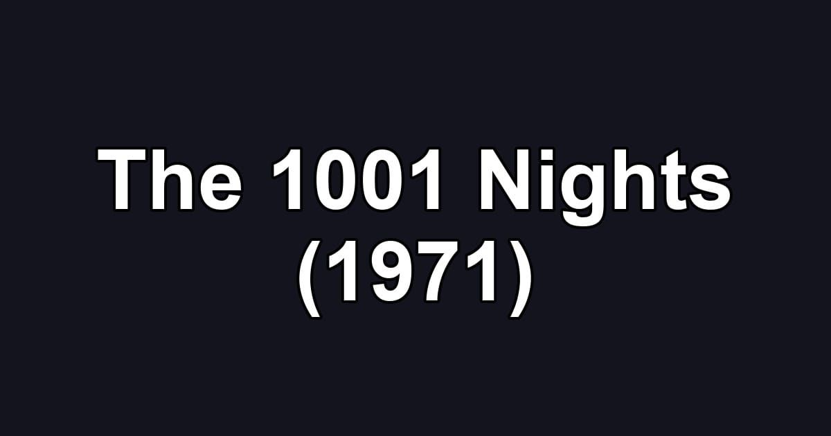 The 1001 Nights (1971)