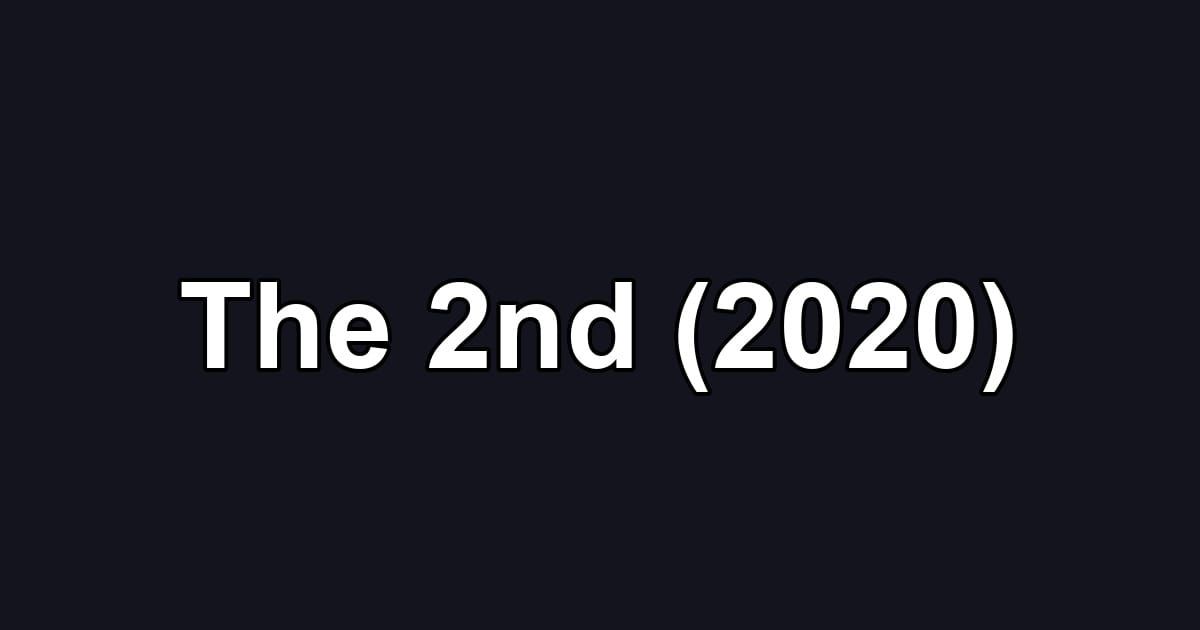 The 2nd (2020)