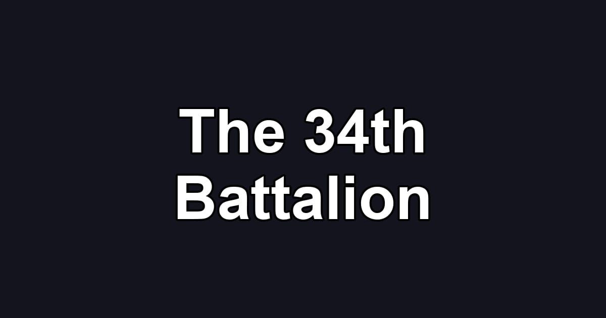 The 34th Battalion