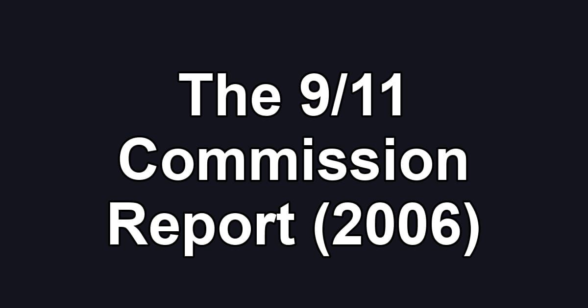The 9/11 Commission Report (2006)