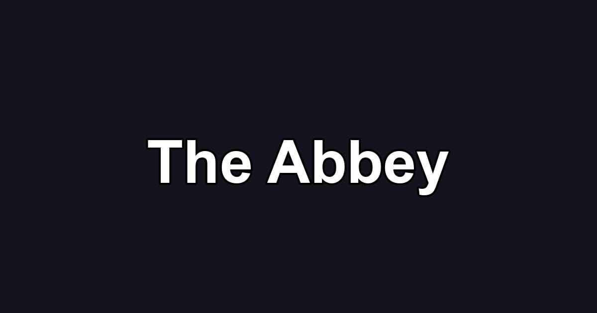 The Abbey