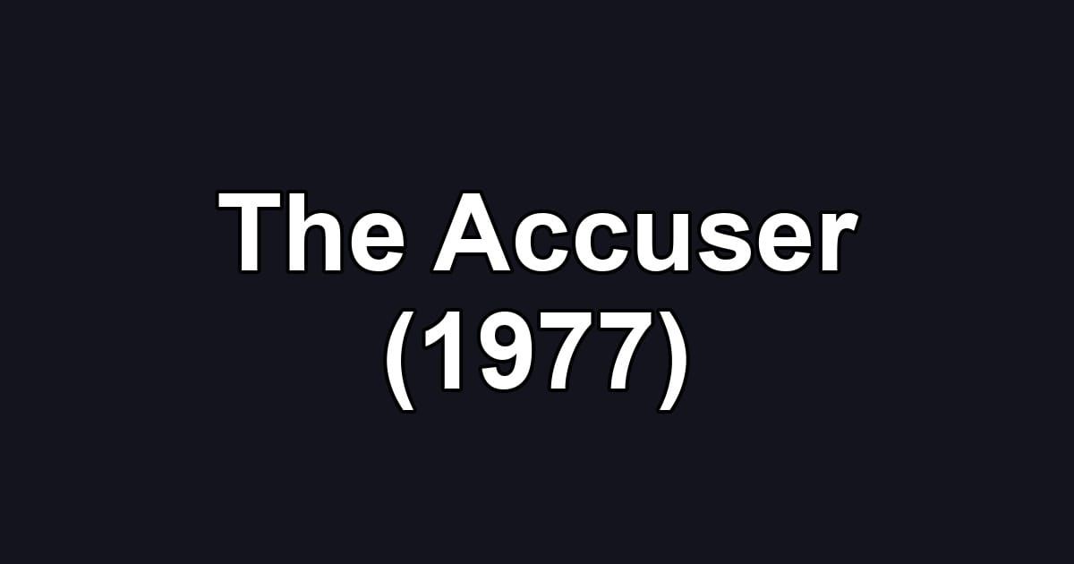 The Accuser (1977)