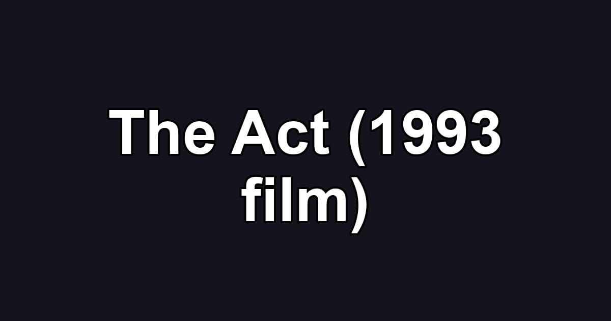 The Act (1993 film)