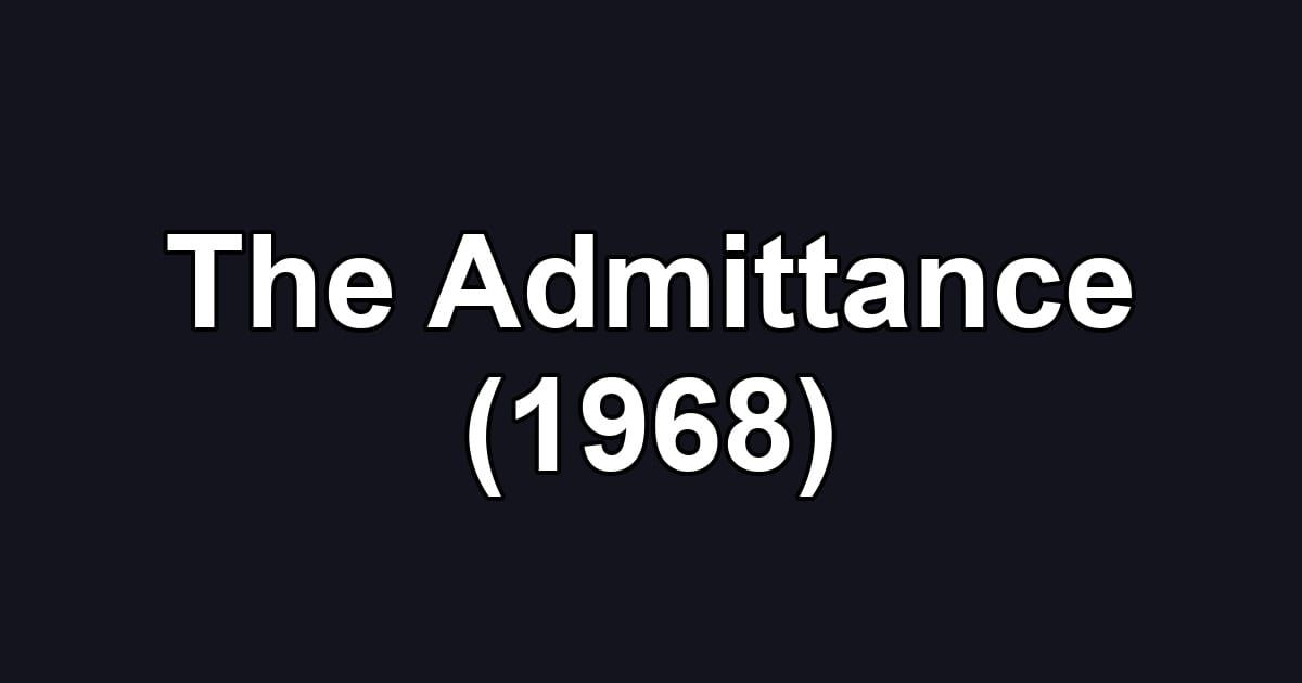 The Admittance (1968)