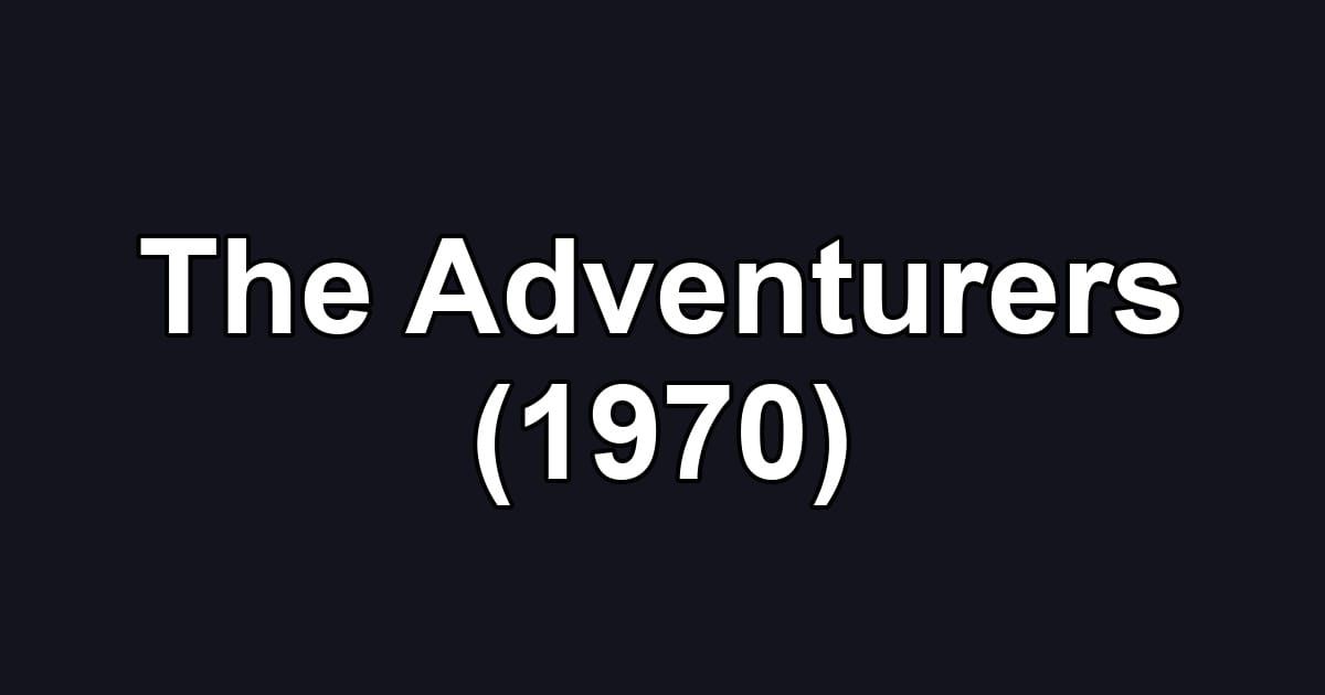 The Adventurers (1970)
