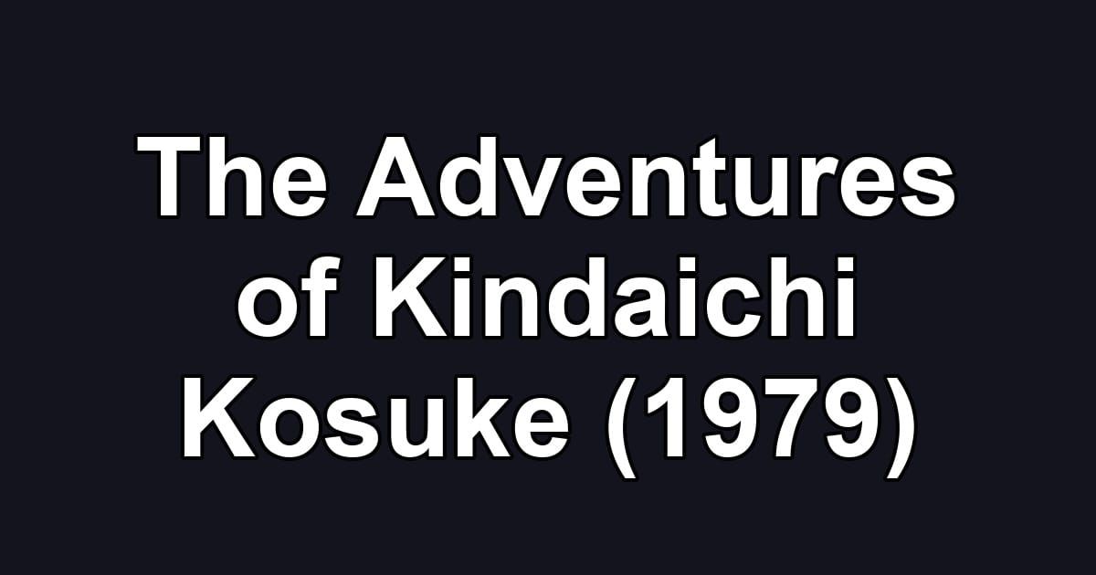 The Adventures of Kindaichi Kosuke (1979)