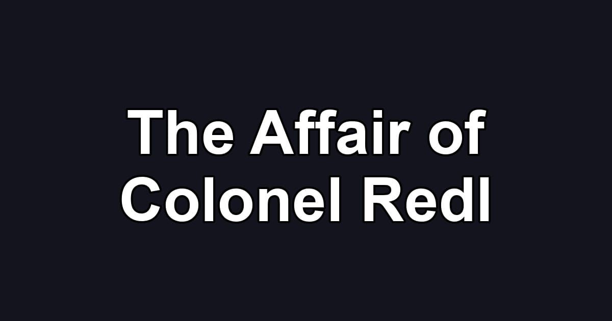 The Affair of Colonel Redl