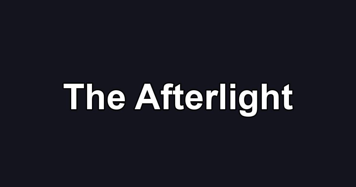 The Afterlight