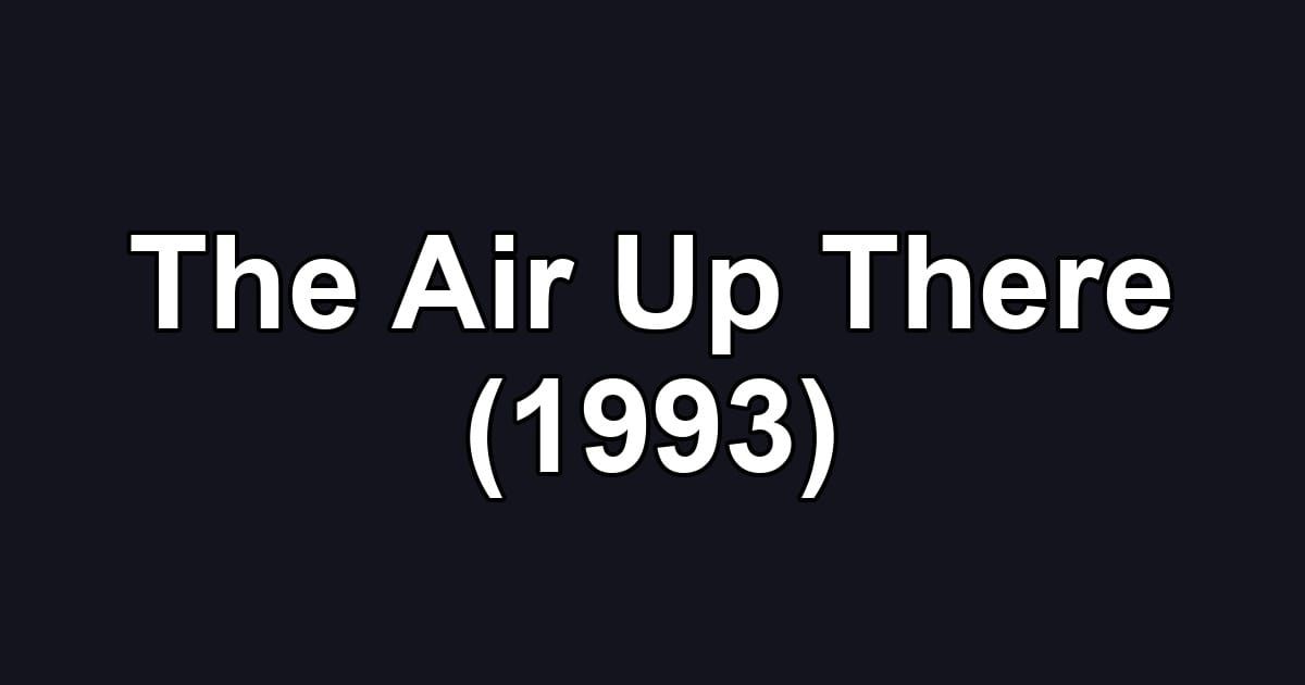 The Air Up There (1993)