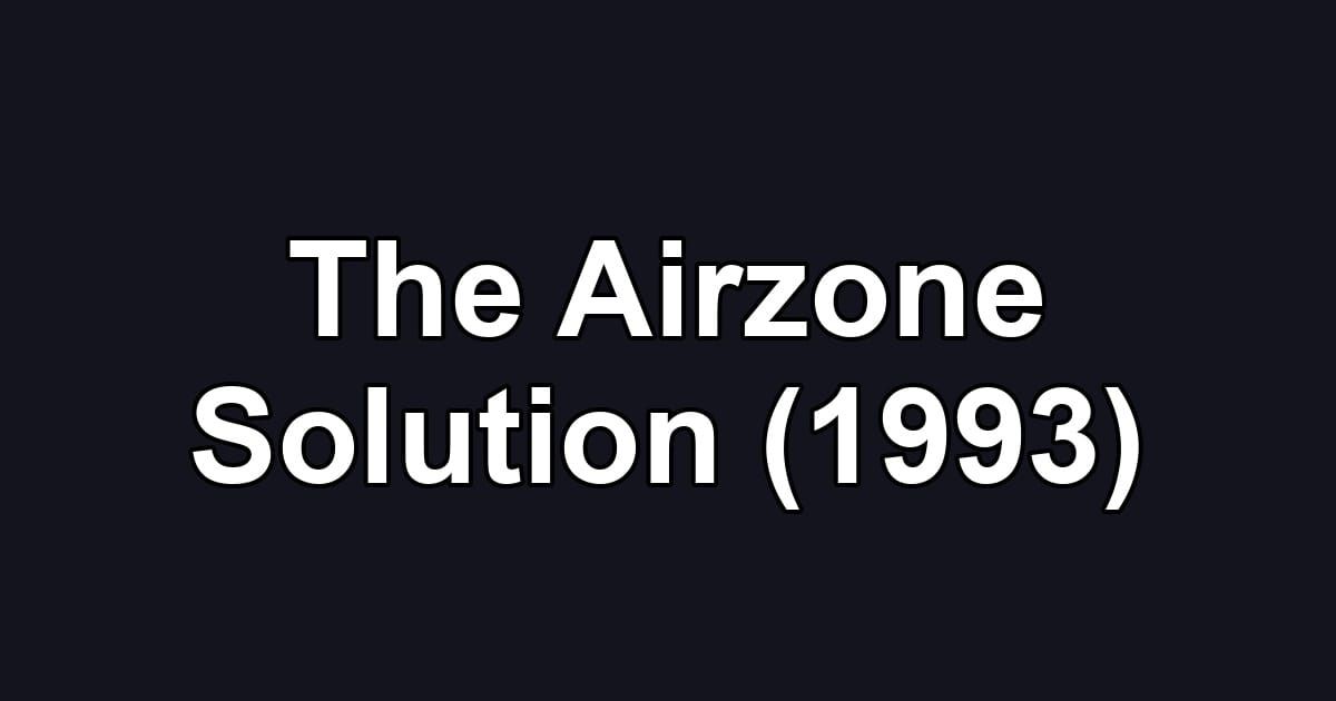 The Airzone Solution (1993)