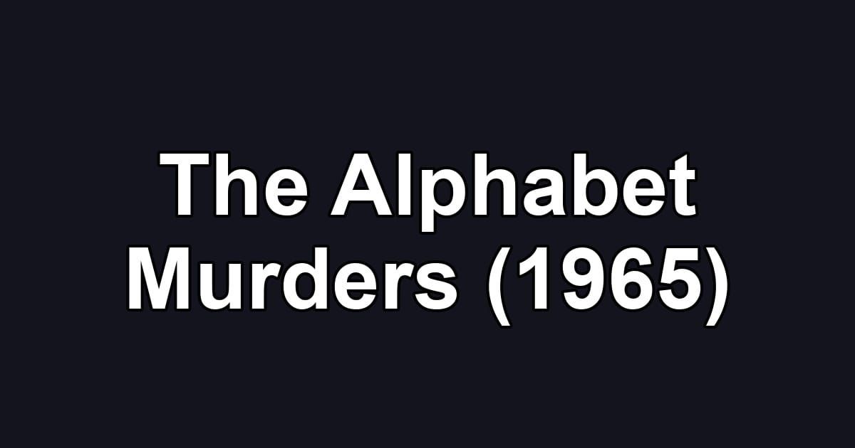 The Alphabet Murders (1965)