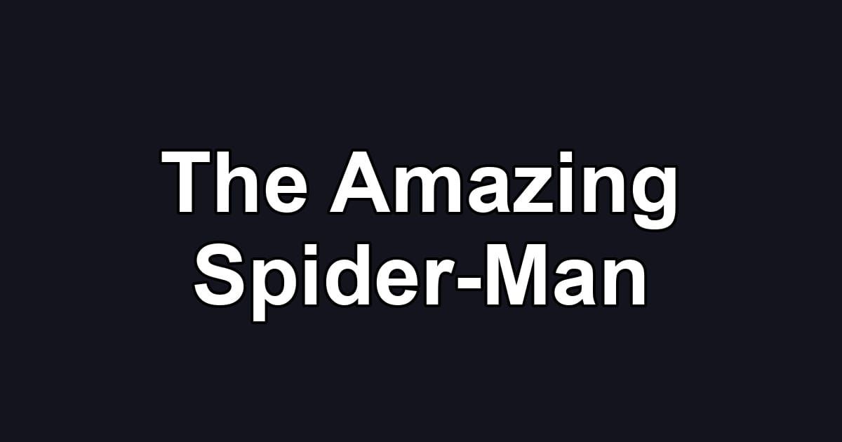 The Amazing Spider-Man