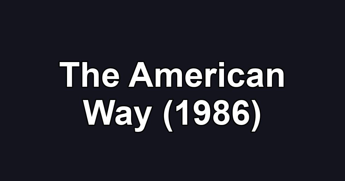 The American Way (1986)