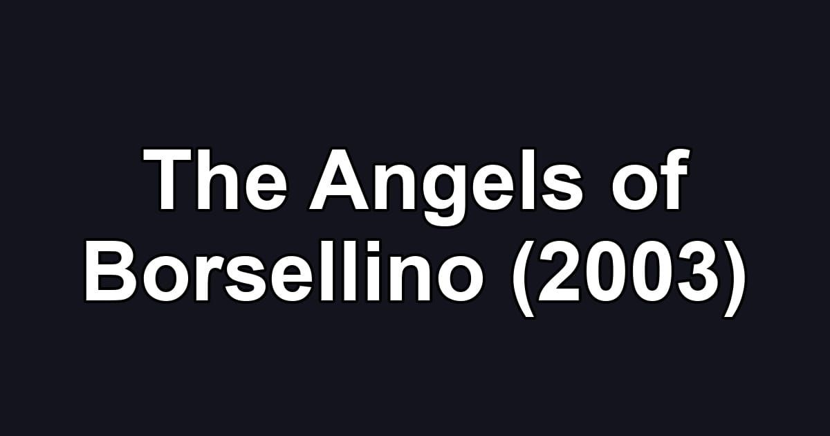 The Angels of Borsellino (2003)