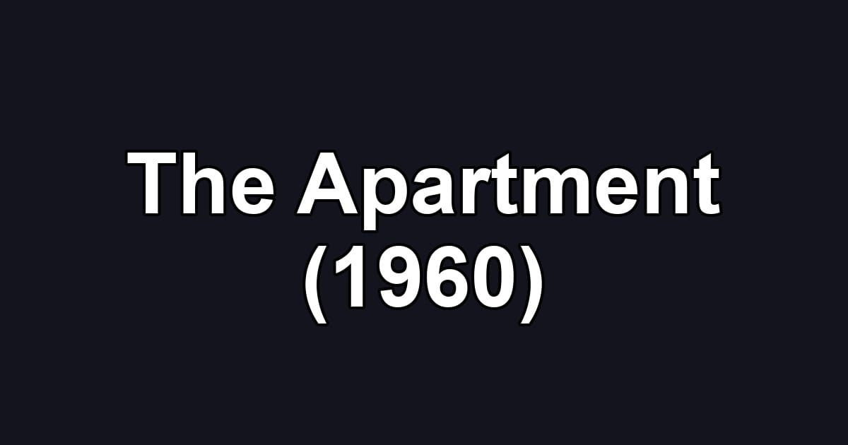 The Apartment (1960)