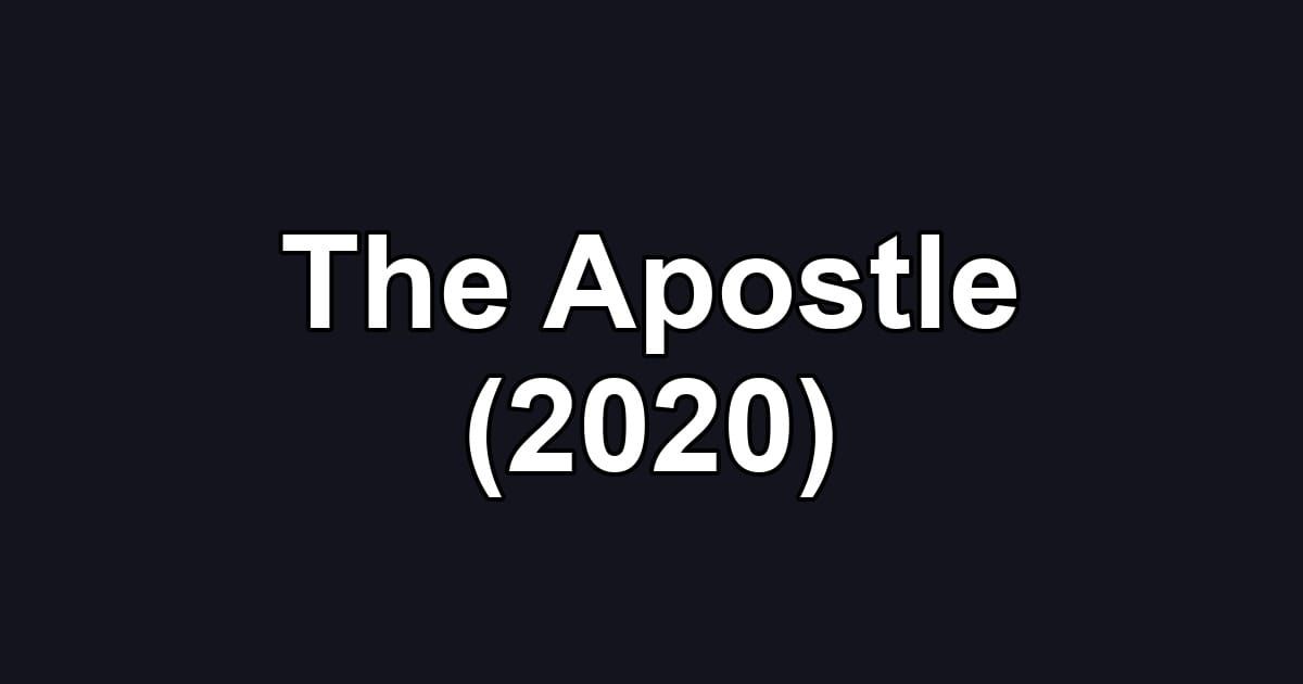 The Apostle (2020)