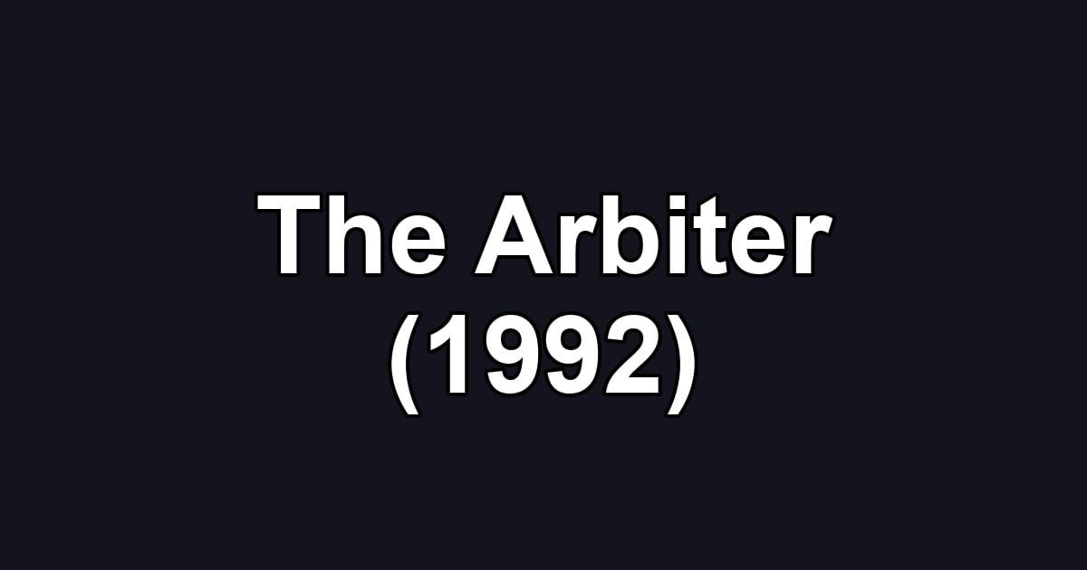 The Arbiter (1992)