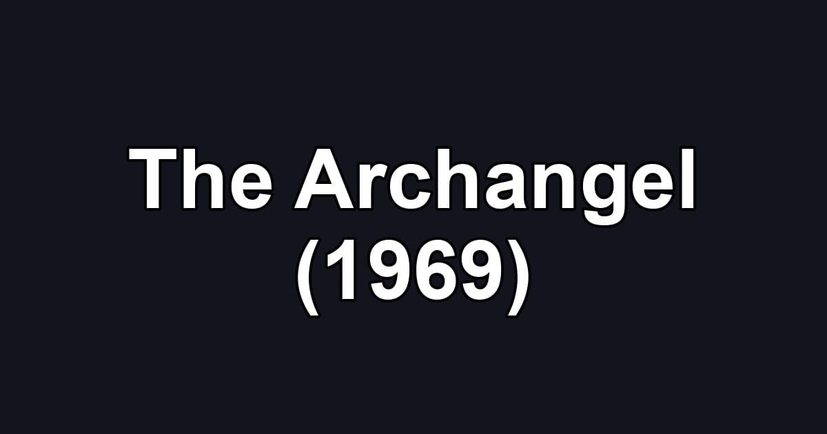 The Archangel (1969)