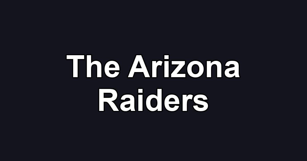 The Arizona Raiders